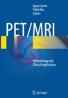 Image for PET/MRI : Methodology and Clinical Applications