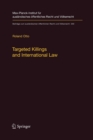 Image for Targeted Killings and International Law : With Special Regard to Human Rights and International Humanitarian Law