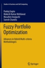 Image for Fuzzy Portfolio Optimization : Advances in Hybrid Multi-criteria Methodologies