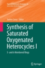 Image for Synthesis of Saturated Oxygenated Heterocycles I