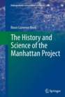 Image for The History and Science of the Manhattan Project