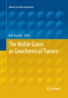 Image for The Noble Gases as Geochemical Tracers