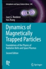 Image for Dynamics of Magnetically Trapped Particles