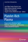 Image for Platelet-Rich Plasma : Regenerative Medicine: Sports Medicine, Orthopedic, and Recovery of Musculoskeletal Injuries