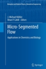 Image for Micro-Segmented Flow