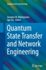 Image for Quantum State Transfer and Network Engineering