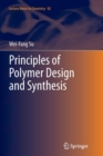 Image for Principles of Polymer Design and Synthesis
