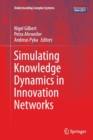 Image for Simulating Knowledge Dynamics in Innovation Networks