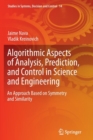 Image for Algorithmic Aspects of Analysis, Prediction, and Control in Science and Engineering