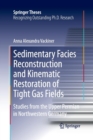 Image for Sedimentary Facies Reconstruction and Kinematic Restoration of Tight Gas Fields : Studies from the Upper Permian in Northwestern Germany