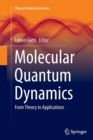 Image for Molecular quantum dynamics  : from theory to applications