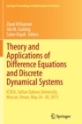 Image for Theory and Applications of Difference Equations and Discrete Dynamical Systems : ICDEA, Muscat, Oman,  May 26 - 30, 2013