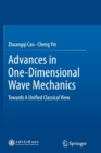 Image for Advances in One-Dimensional Wave Mechanics
