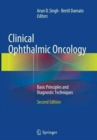 Image for Clinical Ophthalmic Oncology : Basic Principles and Diagnostic Techniques