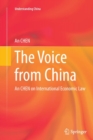 Image for The voice from China  : An Chen on international economic law