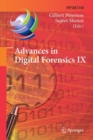 Image for Advances in Digital Forensics IX : 9th IFIP WG 11.9 International Conference on Digital Forensics, Orlando, FL, USA, January 28-30, 2013, Revised Selected Papers