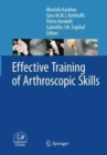 Image for Effective Training of Arthroscopic Skills