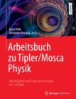 Image for Arbeitsbuch Zu Tipler/Mosca Physik : Alle Aufgaben Und Fragen Mit Loesungen Zur 7.Auflage