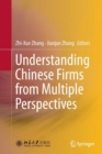 Image for Understanding Chinese Firms from Multiple Perspectives