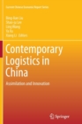 Image for Contemporary logistics in China  : assimilation and innovation