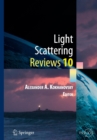 Image for Light Scattering Reviews 10 : Light Scattering and Radiative Transfer