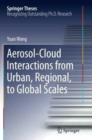 Image for Aerosol-cloud interactions from urban, regional, to global scales