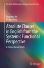 Image for Absolute Clauses in English from the Systemic Functional Perspective : A Corpus-Based Study
