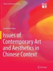 Image for Issues of Contemporary Art and Aesthetics in Chinese Context