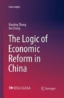 Image for The Logic of Economic Reform in China