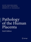 Image for Pathology of the Human Placenta