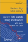 Image for Interest Rate Models - Theory and Practice : With Smile, Inflation and Credit