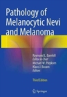 Image for Pathology of Melanocytic Nevi and Melanoma