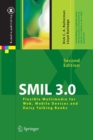 Image for SMIL 3.0 : Flexible Multimedia for Web, Mobile Devices and Daisy Talking Books