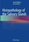 Image for Histopathology of the Salivary Glands