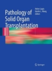 Image for Pathology of Solid Organ Transplantation