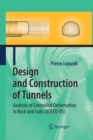 Image for Design and Construction of Tunnels : Analysis of Controlled Deformations in Rock and Soils (ADECO-RS)