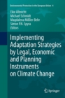 Image for Implementing Adaptation Strategies by Legal, Economic and Planning Instruments on Climate Change