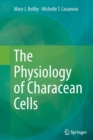 Image for The Physiology of Characean Cells