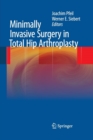 Image for Minimally Invasive Surgery in Total Hip Arthroplasty