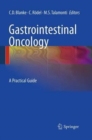 Image for Gastrointestinal Oncology : A Practical Guide