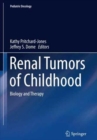 Image for Renal Tumors of Childhood : Biology and Therapy