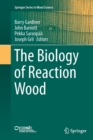 Image for The biology of reaction wood