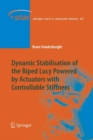 Image for Dynamic Stabilisation of the Biped Lucy Powered by Actuators with Controllable Stiffness