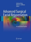 Image for Advanced Surgical Facial Rejuvenation : Art and Clinical Practice