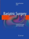 Image for Bariatric Surgery : Technical Variations and Complications