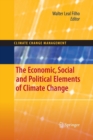 Image for The Economic, Social and Political Elements of Climate Change