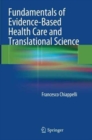 Image for Fundamentals of Evidence-Based Health Care and Translational Science