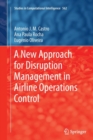 Image for A New Approach for Disruption Management in Airline Operations Control
