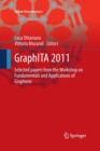 Image for GraphITA 2011 : Selected papers from the Workshop on Fundamentals and Applications of Graphene