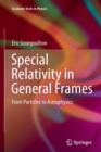 Image for Special relativity in general frames  : from particles to astrophysics